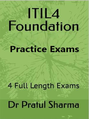 cover image of ITIL 4 Practice Exams Test Your Knowledge